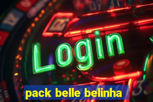 pack belle belinha